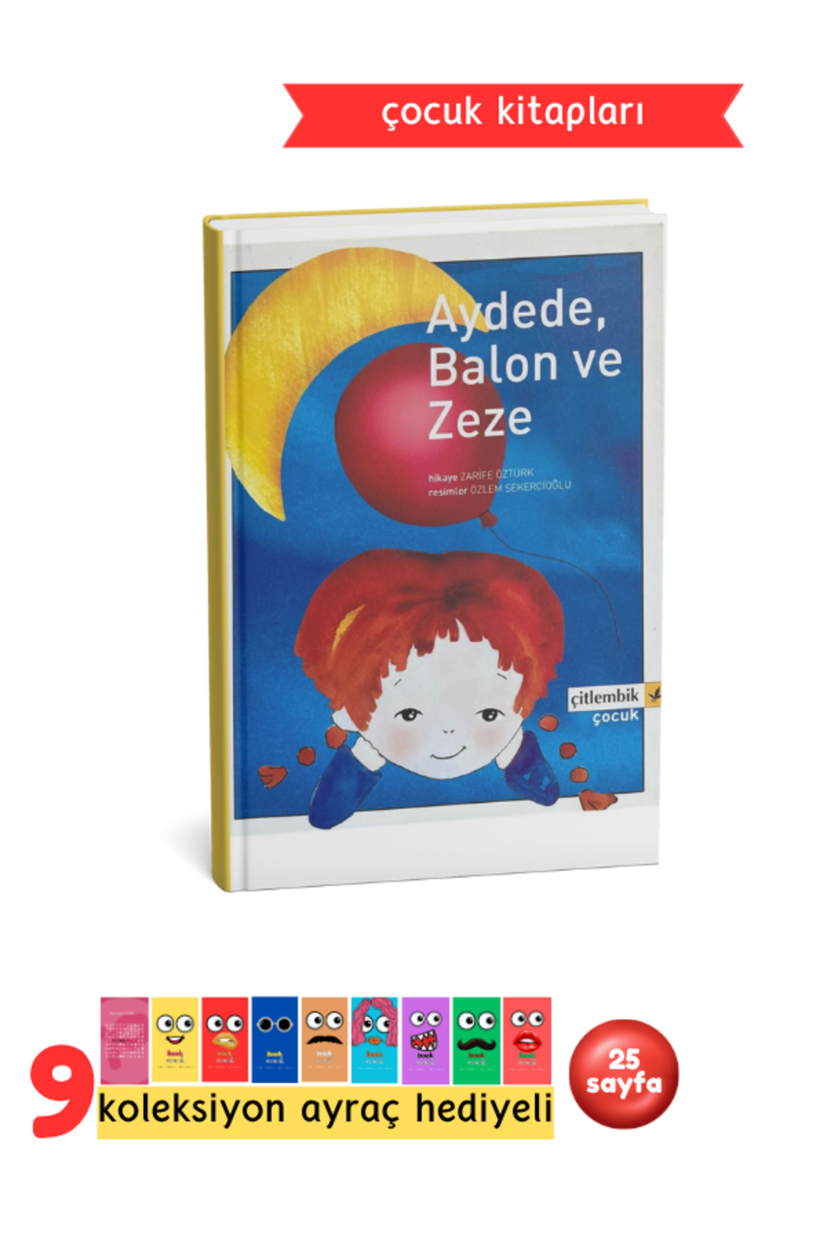 Aydede Balon ve Zeze - Çocuk Masal Kitabı