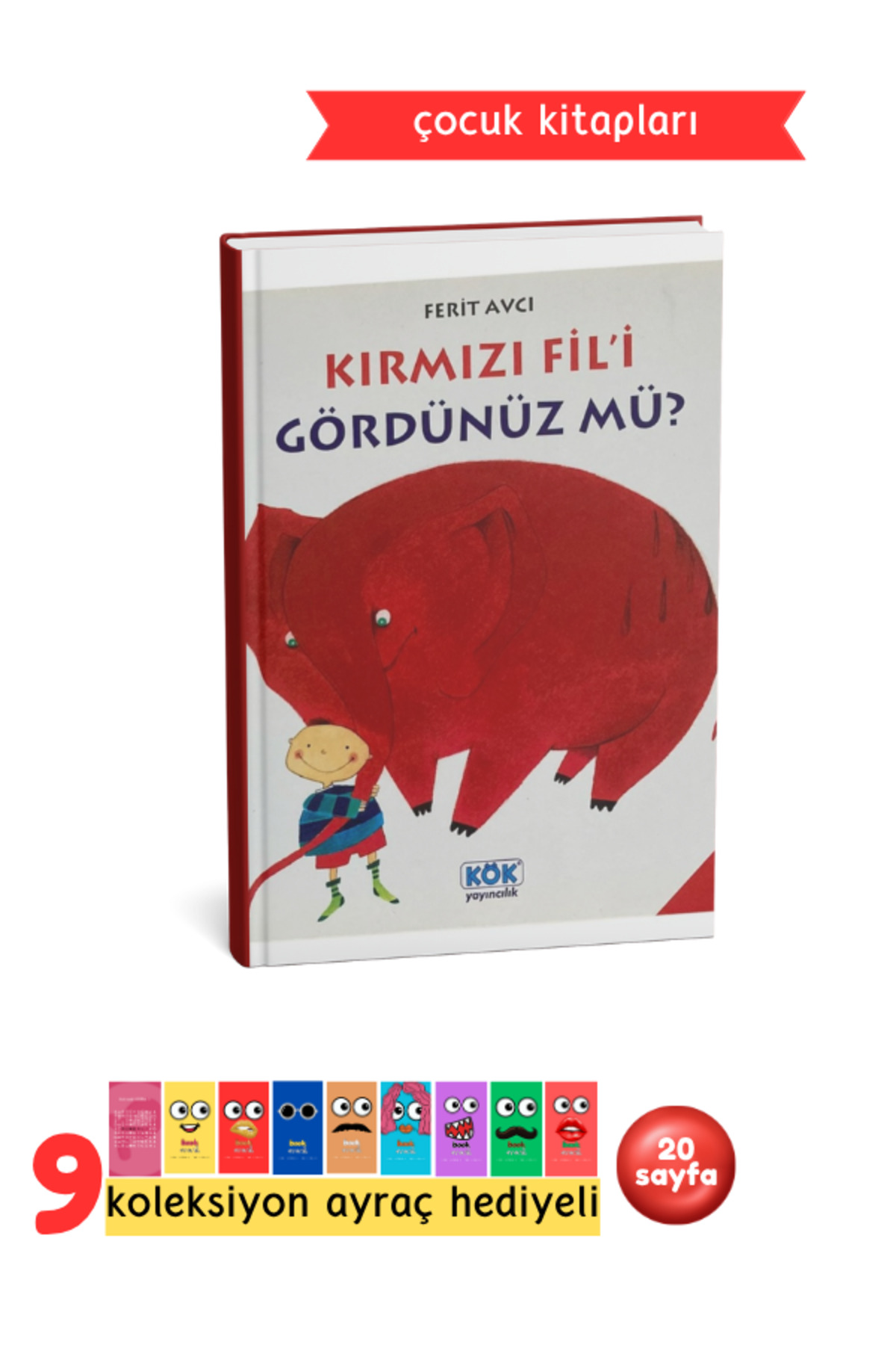 Kırmızı Fili Gördün Mü? - Çocuk Masal Kitabı